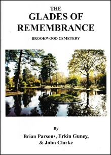 The Glades of Remembrance by Brian Parsons, Erkin Guney and John Clarke