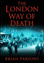 The London Way of Death by Brian Parsons